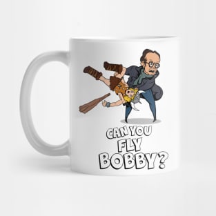 Can you fly Bobby? Mug